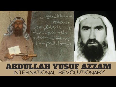 The Palestinian Proffessor who Resisted Soviet and Israeli Tyranny: Abdullah Azzam عبد الله عزام
