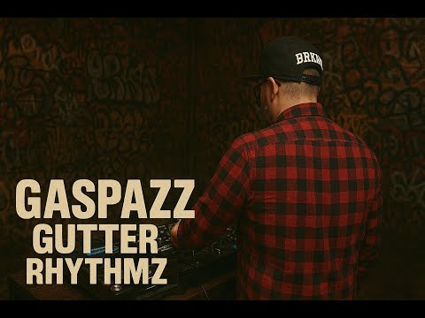 GaspazZ Gutter Rhythmz