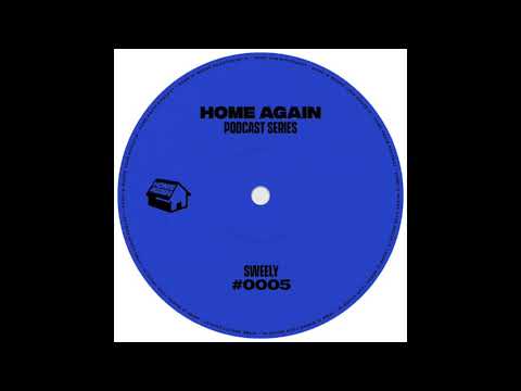 Home Again #5 - Sweely (live)