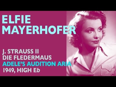 Elfie Mayerhofer - Strauss II: DER FLEDERMAUS, Adele’s audition aria, 1949 High E-flat