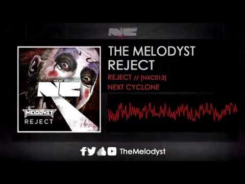 The Melodyst - Reject │NXC013