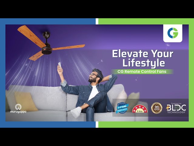 Elevate your lifestyle with CG’s BLDC fans