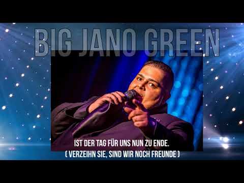 Sinti Musik. BIG JANO GREEN -  Ist der Tag für uns zu Ende  ( Verzeihn sie, sind wir noch Freunde )