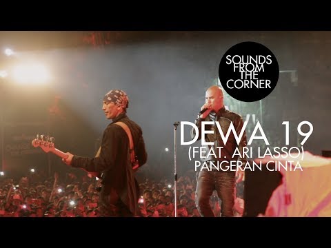 Dewa 19 (Feat. Ari Lasso) - Pangeran Cinta | Sounds From The Corner Live #19