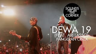 Download lagu Dewa 19 (Feat. Ari Lasso) - Pangeran Cinta | Sounds From The Corner Live #19 mp3