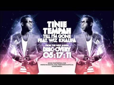 Tinie Tempah    'Till I'm Gone' feat Wiz Khalifa.