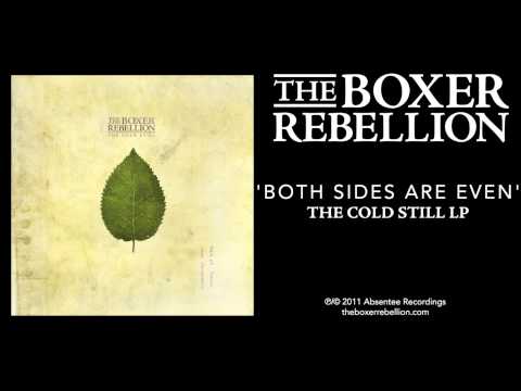 Both Sides Are Even - The Boxer Rebellion
