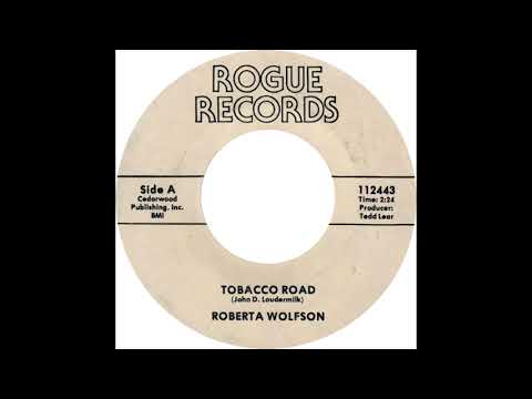 Roberta Wolfson - Tobacco Road (John D. Loudermilk Cover)