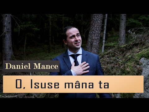 O ISUSE, MÂNA TA – Cântare creștină de rugăciune și încredere | 𝗗𝗮𝗻𝗶𝗲𝗹 𝗠𝗮𝗻𝗰𝗲