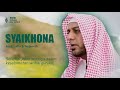 SYAIKHONA LYRIC ARAB LATIN TERJEMAH INDONESIA MENGENANG ALM SYEIKH ALI JABER