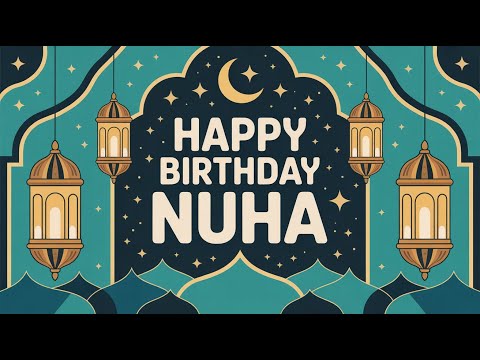 Nuha Birthday Song   Nasheed   Happy v1
