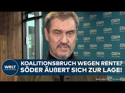 DEUTSCHLAND: Minderheitsregierung der Union? Söder macht klare Ansage zum Rentenstreit mit der SPD