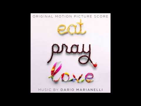 1. The medicine man - Dario Marianelli (Eat Pray Love Soundtrack)