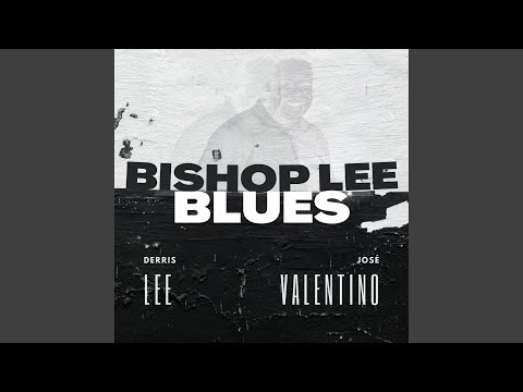Bishop Lee Blues