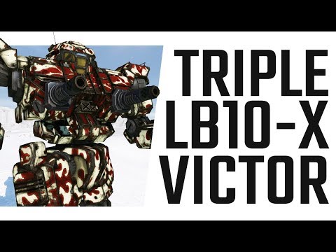 THAT excalated quickly! 3x LB 10-X Victor - Mechwarrior Online The Daily Dose #632