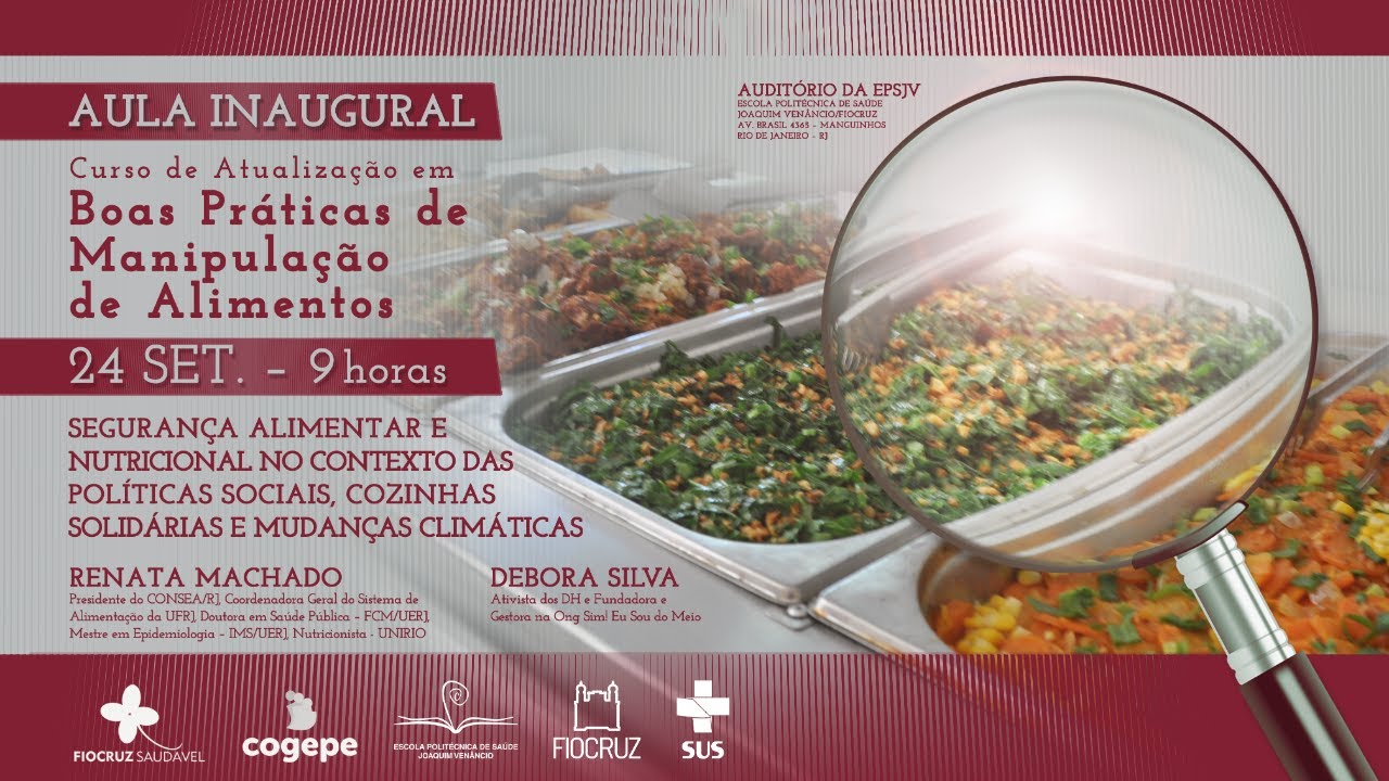 Aula inaugural do Curso de Atualização Profissional em Boas Práticas de Manipulação de Alimentos