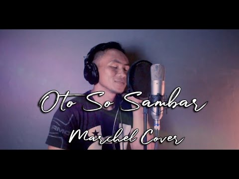 LAGU MANADO OTO SO SAMBAR - GUNAWAN (MARCHEL COVER)