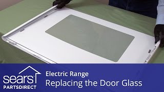 Replacing the Oven Door Glass in an Electric Range