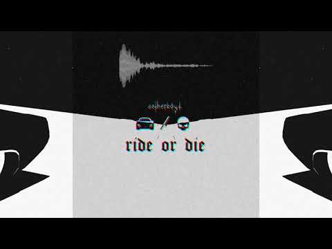 AETHERBOY1 - RIDE OR DIE