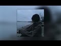 A Playlist For Tired People Slowed Reverb