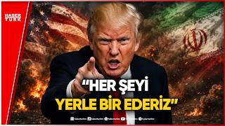 Trump’tan İran’a Gözdağı: İki Günde Yerle Bir Ederiz