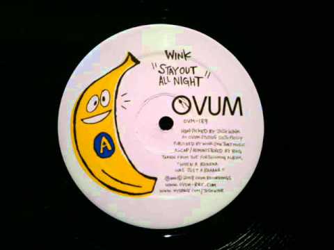 Wink.Stay Out All Night Ovum Recordings...
