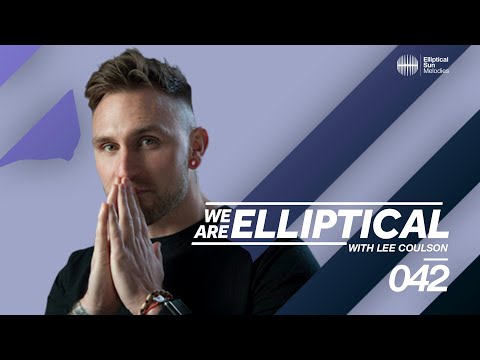 We Are Elliptical #042 with Lee Coulson (ANUQRAM Guest Mix)