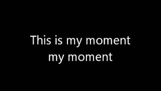 My Moment - Rebecca Black (lyrics)