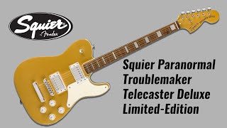 Video thumbnail for Squier Paranormal Troublemaker Telecaster Deluxe Limited-Edition by Guitar Collector Guy