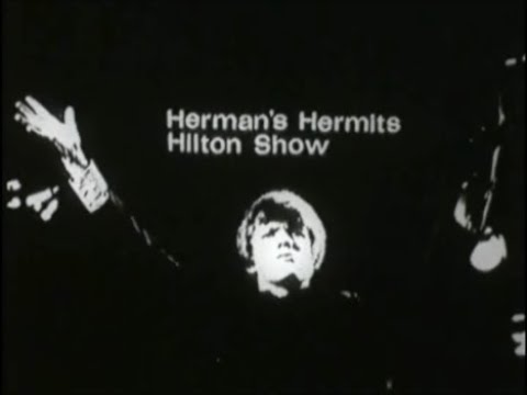 "HERMAN'S HERMITS:  Hilton Show" - (LIVE 1966)