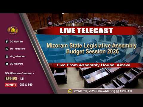 Mizoram State Legislative Assembly Budget Session 2026 (Dt 2.3.2026)