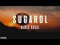 Sugarol (LYRICS) - Maris Racal | Himig Handog 2018