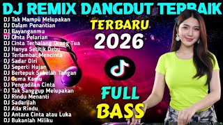 Download lagu DJ REMIX DANGDUT FULL BASS  TIKTOK VIRAL 2026 -Dj Tak Mampu Melupakan-DJ Dalam Penantian -DJ MAS BOB mp3