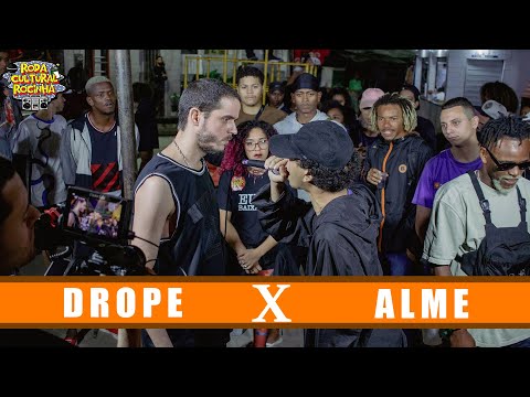 (SELETIVA) DROPE X ALME - 1ª FASE - Roda Cultural da Rocinha: 116ª EDIÇÃO