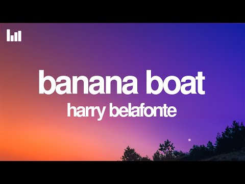Harry Belafonte - Banana Boat (Day-O) (Lyrics)