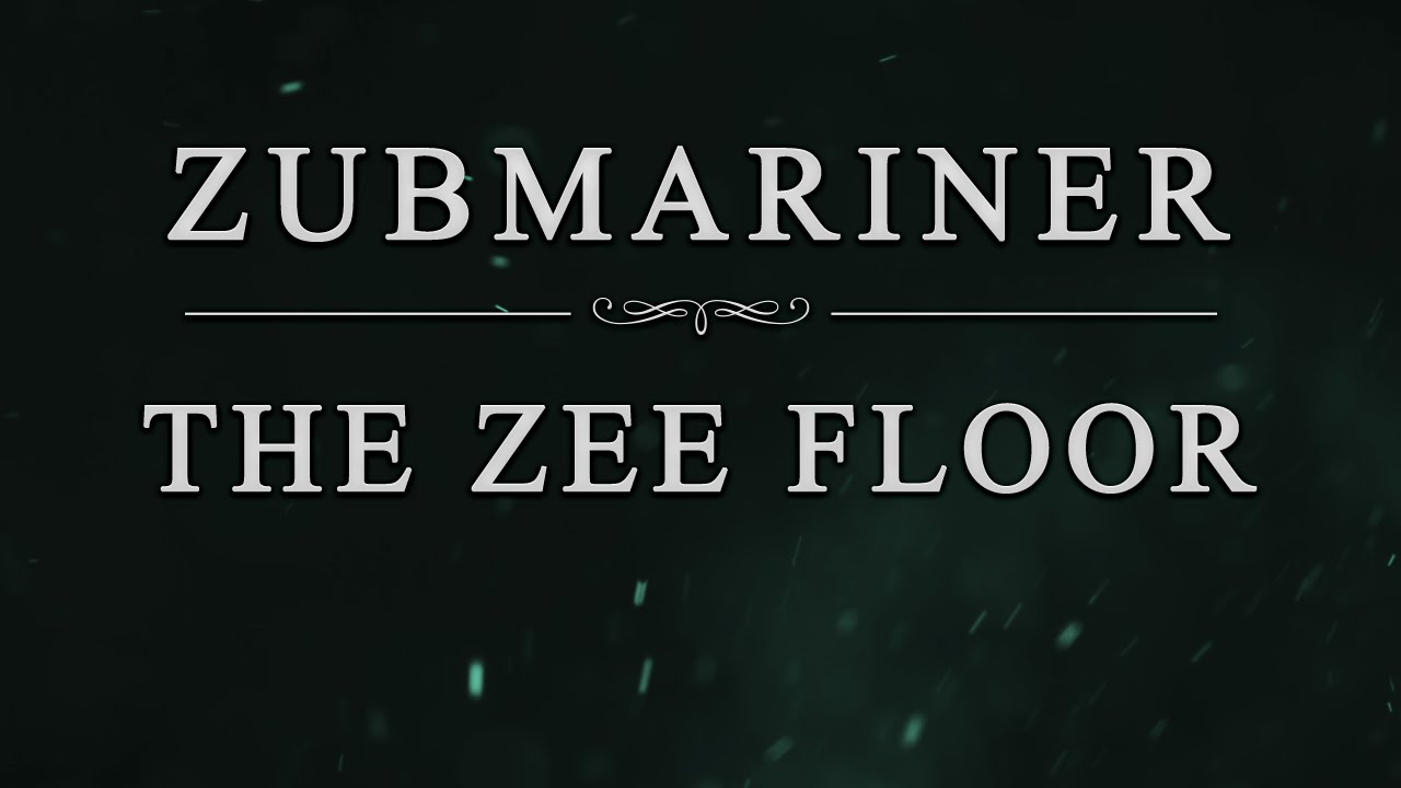 Zubmariner: The Zee Floor - YouTube
