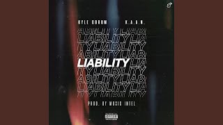 Liability (feat. K.A.A.N)