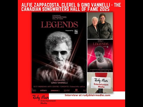 Intv w Alfie Zappacosta, Clerel & Gino Vannelli On The Canadian Songwriters Hall of Fame 2025