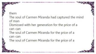 John Cale - The Soul of Carmen Miranda Lyrics