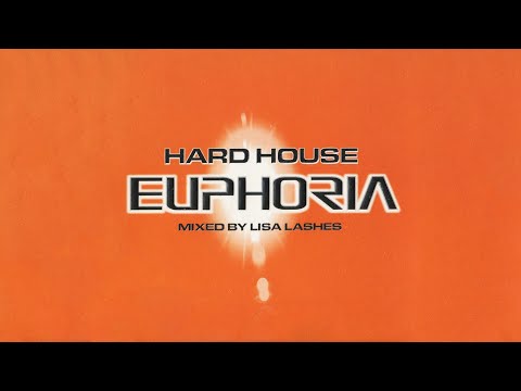 Lisa Lashes: Hard House Euphoria (CD1)