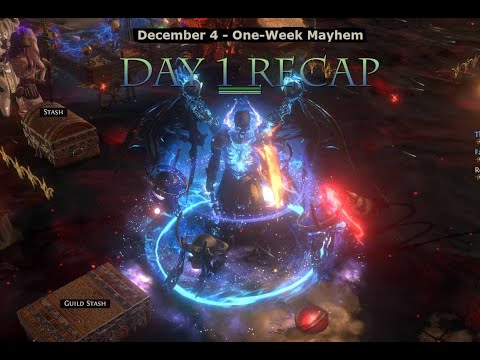 POE Mayhem Day 1 Recap