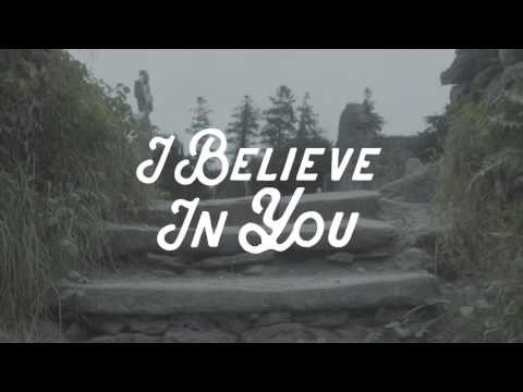 Thumbnail for I Believe in You video