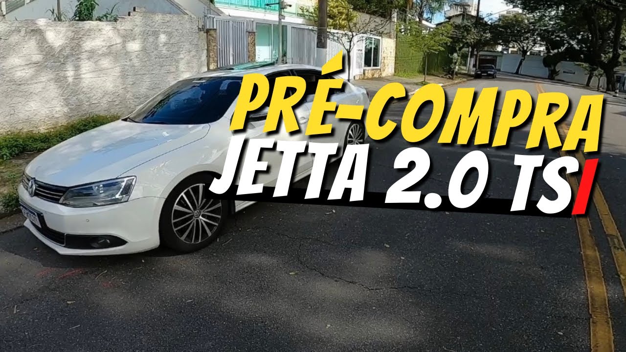 PRÉ COMPRA JETTA 2.0 TSI: TUDO QUE VOCÊ PRECISA SABER ANTES DE COMPRAR O SEU