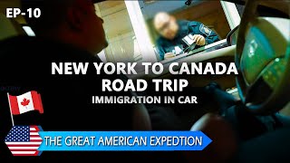 US to Canada road trip | Border Crossing, Immigration | Niagara Falls