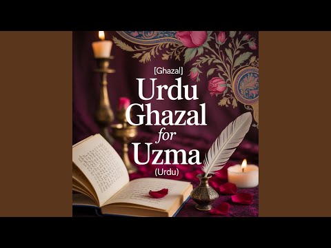 Uzma Birthday Song (Ghazal)