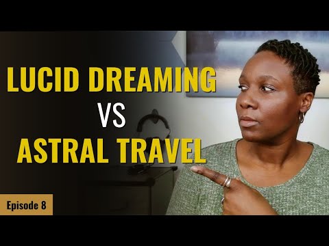 Lucid Dreaming vs Astral Travel — Here’s How to Tell The Difference