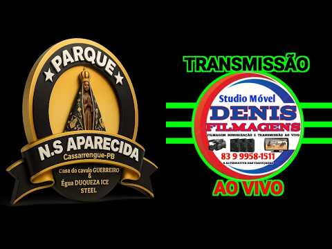 VAQUEJADA AO VIVO NO PARQUE NOSSA SENHORA APARECIDA EM CASSERENGUE - PB