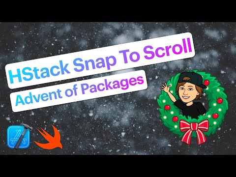 SnapToScroll | Snapping HStack ScrollView | Advent of Packages