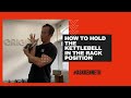 How To Hold The Kettlebell In The Rack Position 廣東話旁白 | #AskKenneth