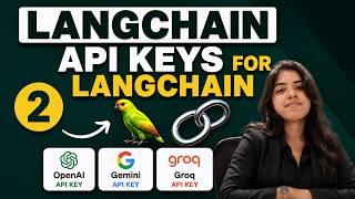 How to Create API Keys for LLMs | LangChain Tutorial for Beginners 202